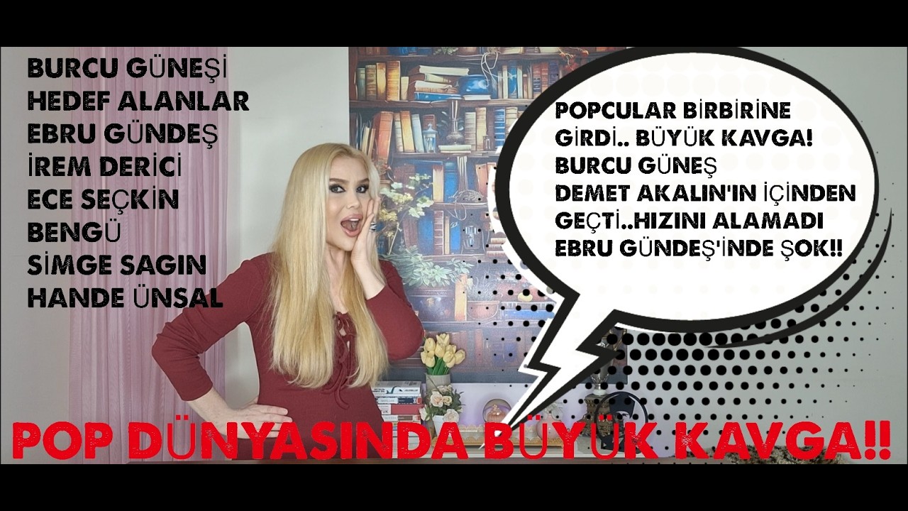 Burcu Güneş Demet Akalın'ın İçinden Geçti!!ZEHİR ZEBEREK SÖZLER!  Hızını Alamadı Ebru Gündeş'inde!! 