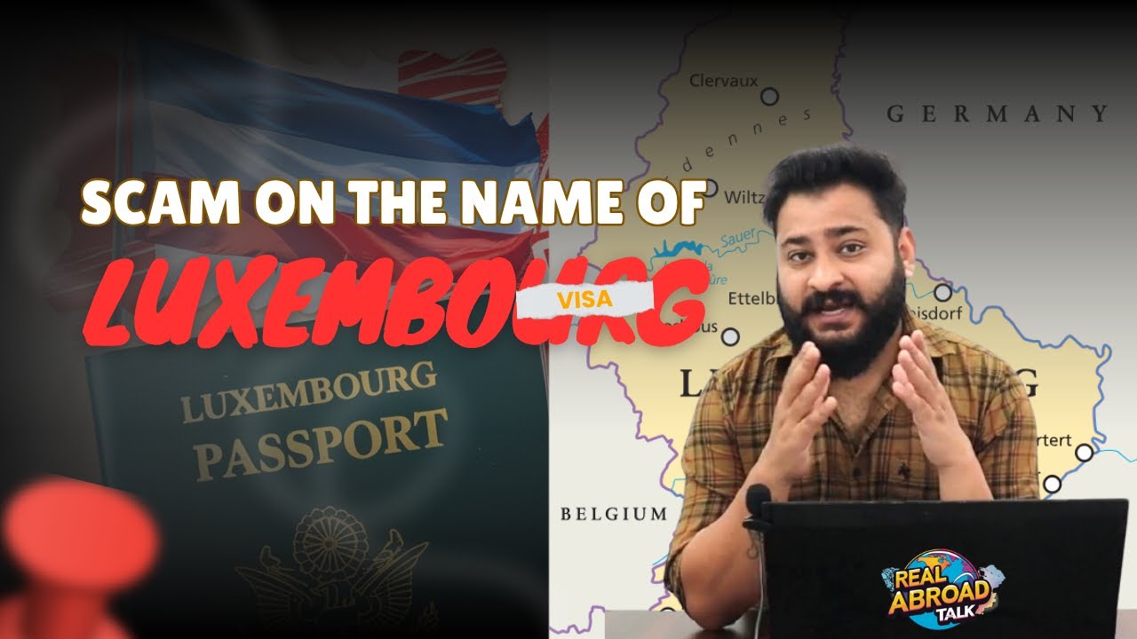 Luxembourg Work Visa Scam Exposed
