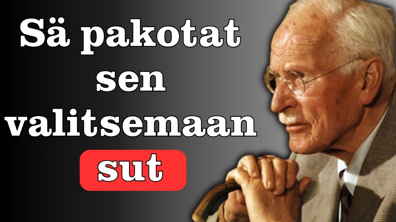 Tee tämä kerran ja hän valitsee sinut, vaikka hänellä olisi tuhat vaihtoehtoa - Carl Jung
