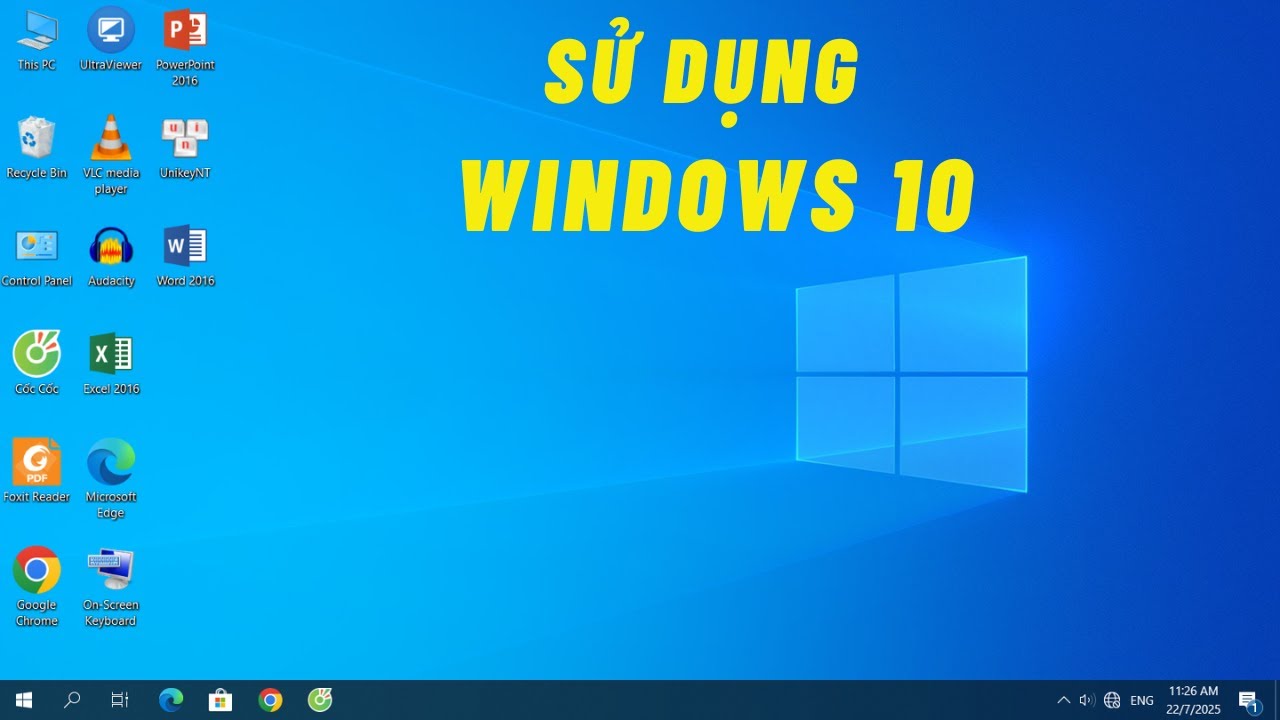 Sử dụng Windows 10 cơ bản - Cho người mới Bắt Đầu