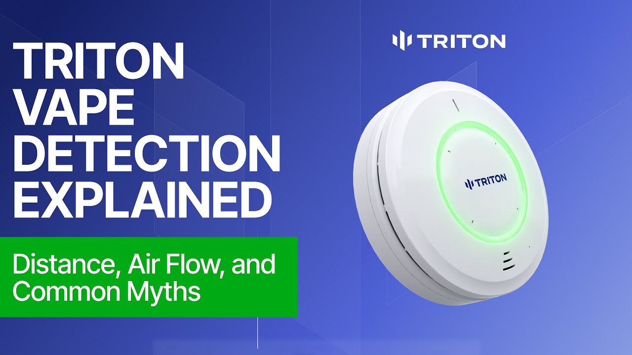 How Triton's Vape Detection Really Works: Distance, Airflow & Evading Myths Explained
