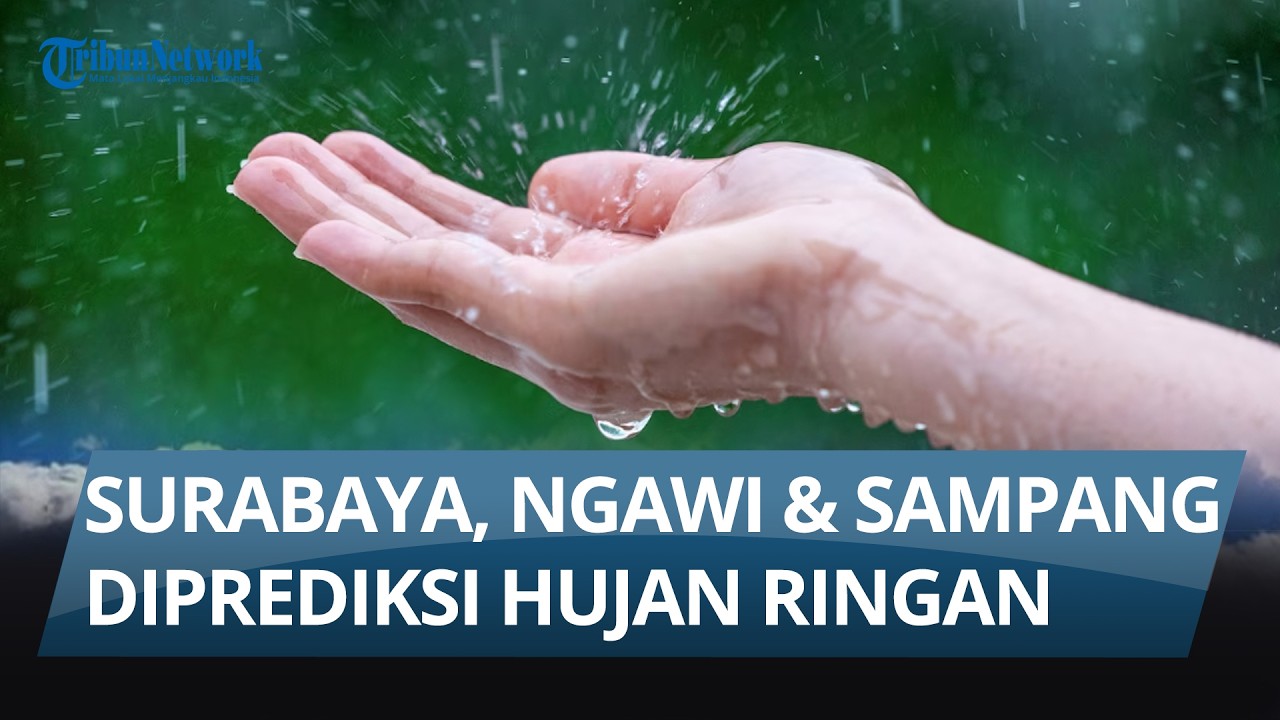 Surabaya, Kota Batu, Ngawi & Sampang Diprediksi Hujan Ringan. Info Cuaca 5 Maret 2026