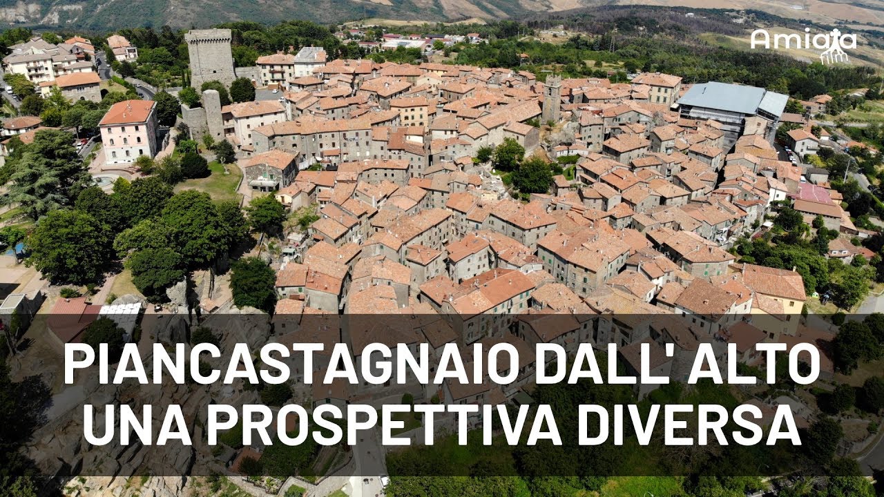 Piancastagnaio dall'alto - Una prospettiva diversa