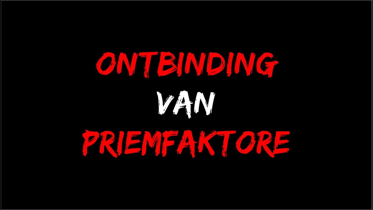 Ontbinding van Priemfaktore