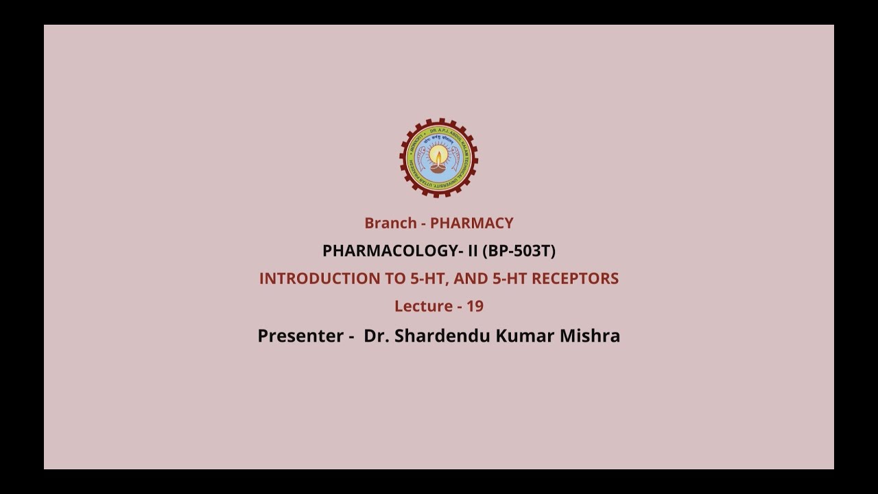 Pharmacology-II | Introduction to 5-HT and 5-HT Receptors| AKTU Digital Education|