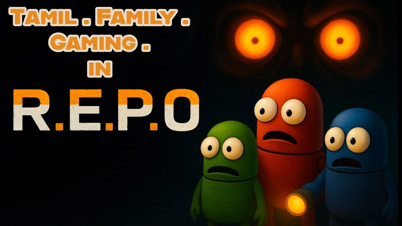 R.E.P.O with Friends |தமிழ் PC gamplay | Tamil Family Gaming
