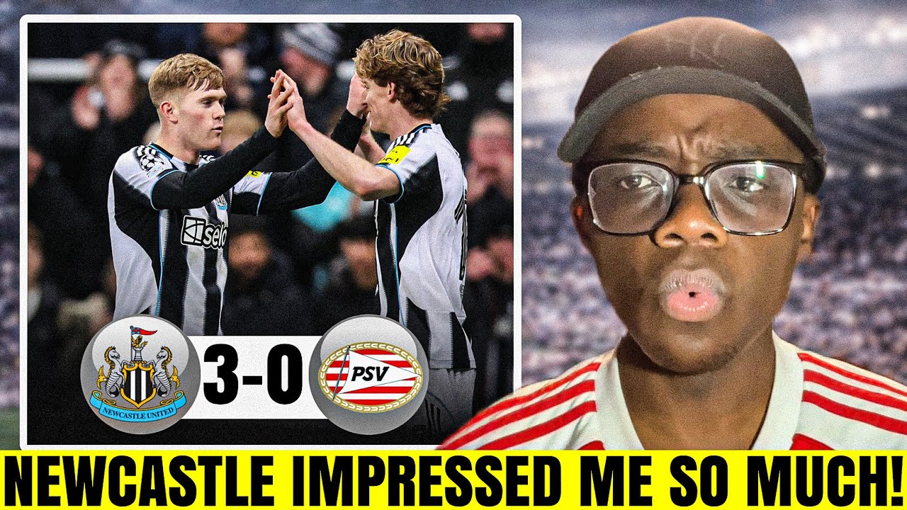 Newcastle DOMINATE Psv! Joelinton & Lewis Hall UNREAL! (Newcastle 3-0 PSV Reaction)