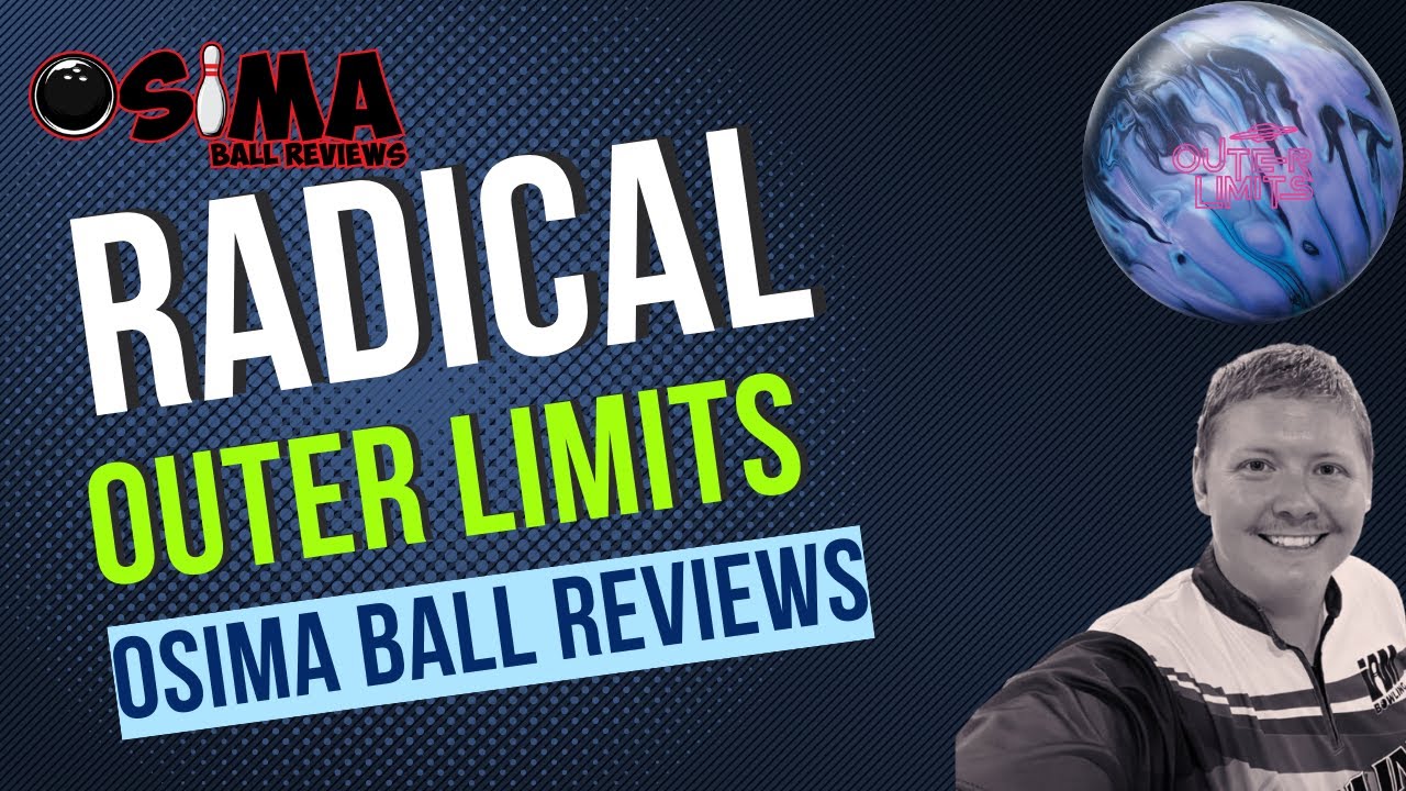 Radical Outer Limits | OSIMA Ball Reviews