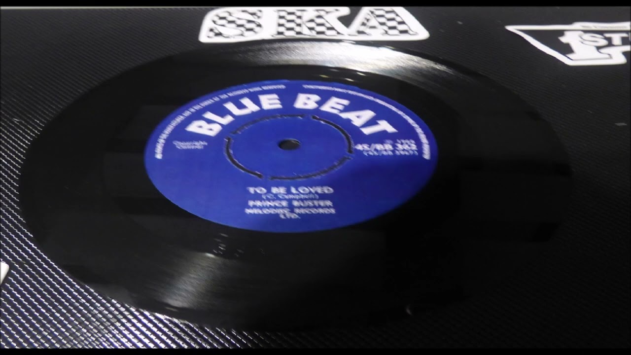 PRINCE BUSTER                TO BE LOVED                  LABEL BLUE BEAT   BB  362