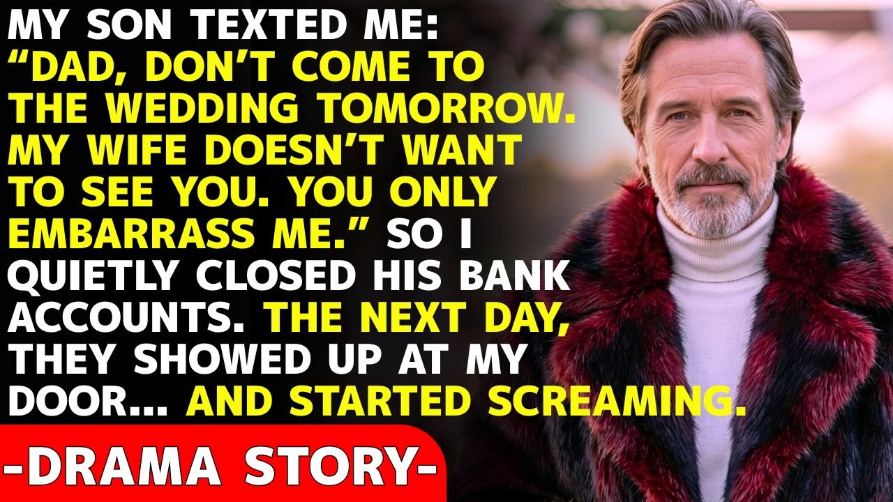 My Son Texted, “Don’t Come to My Wedding — My Wife Doesn’t Like You!” — So I Closed His Bank