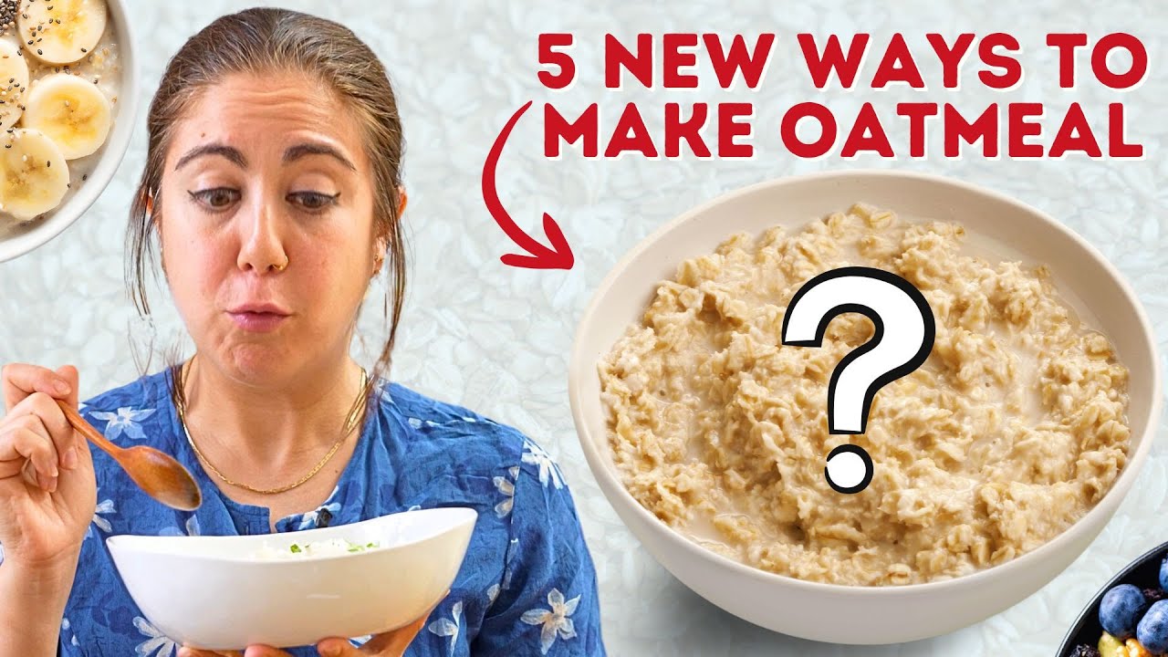 5 NEW Ways to Make the ULTIMATE Oatmeal Bowl