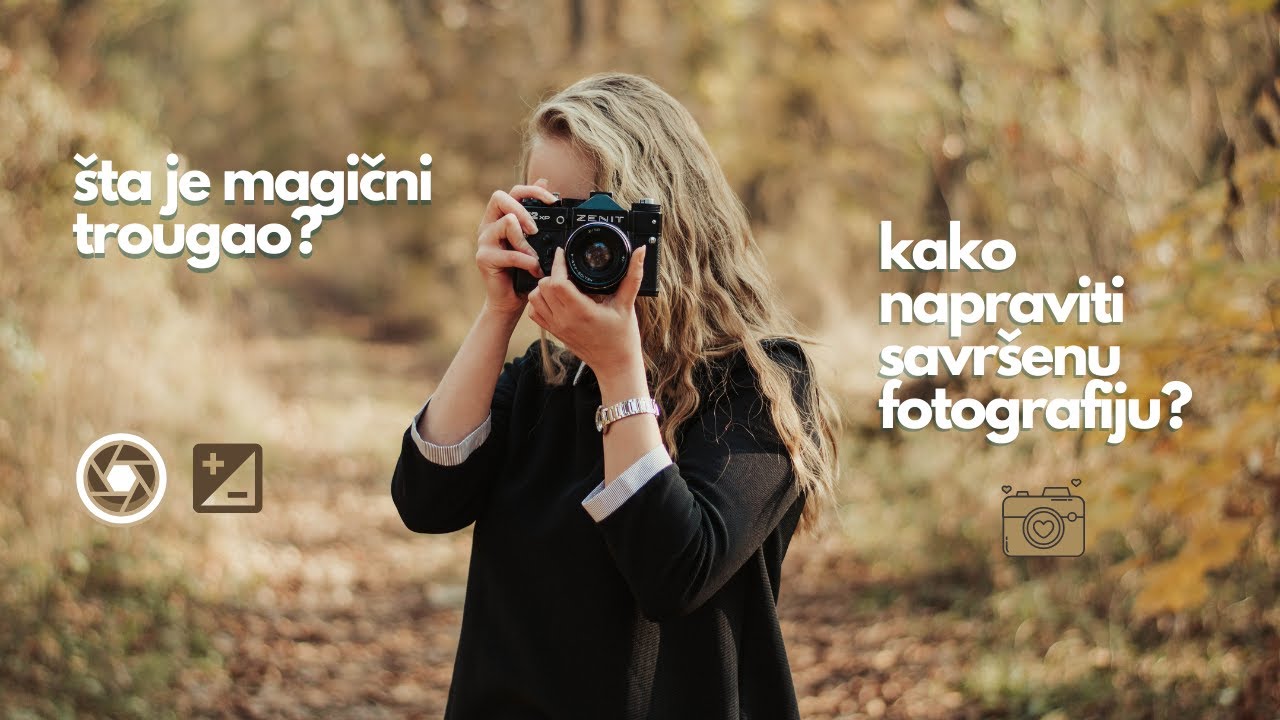Savršena fotografija u 3 koraka