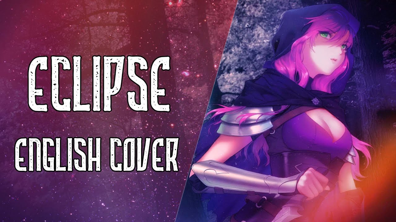 King's Raid: Successors of the Will - ECLIPSE - English Cover 【COLLAB】