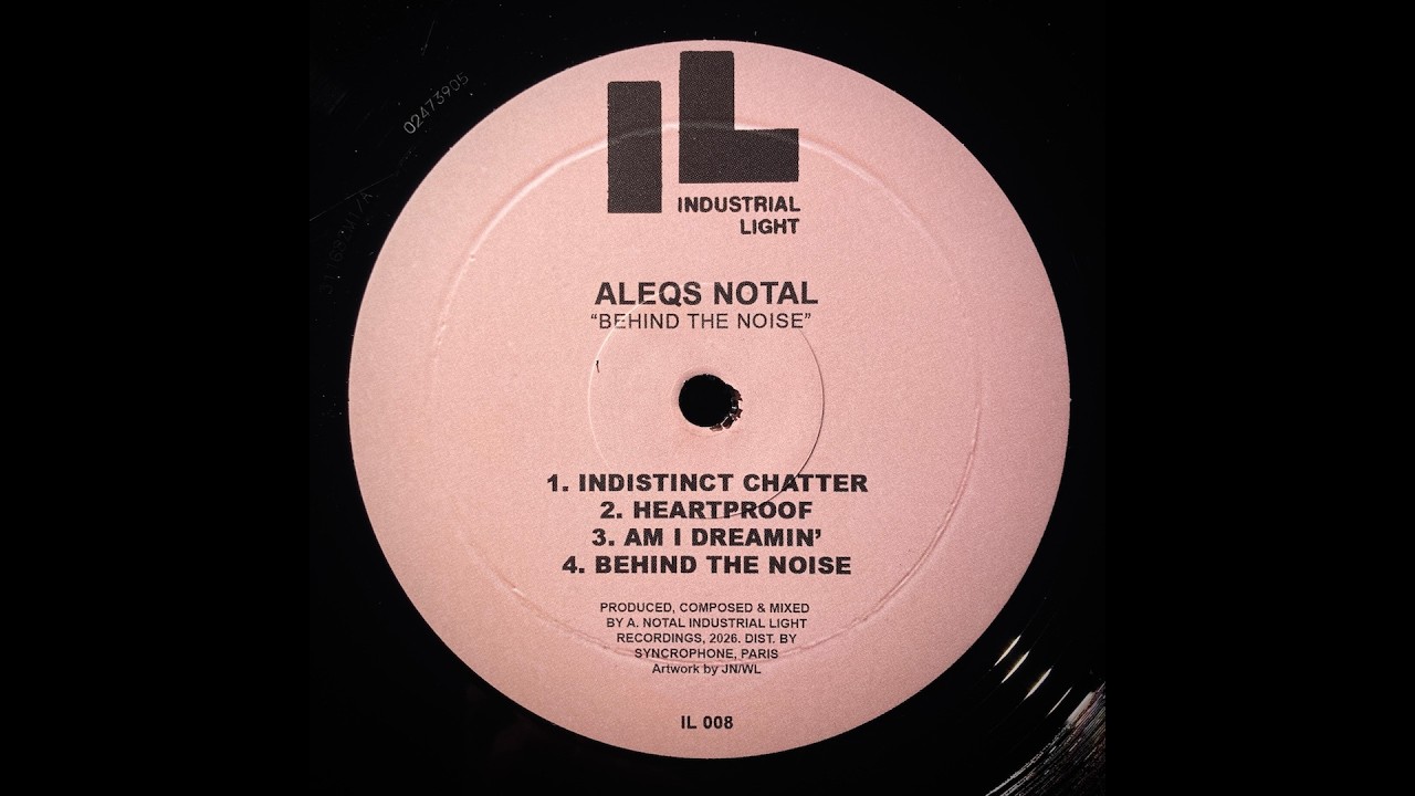 ALEQS NOTAL - BEHIND THE NOISE EP - IL008 (PREVIEW)