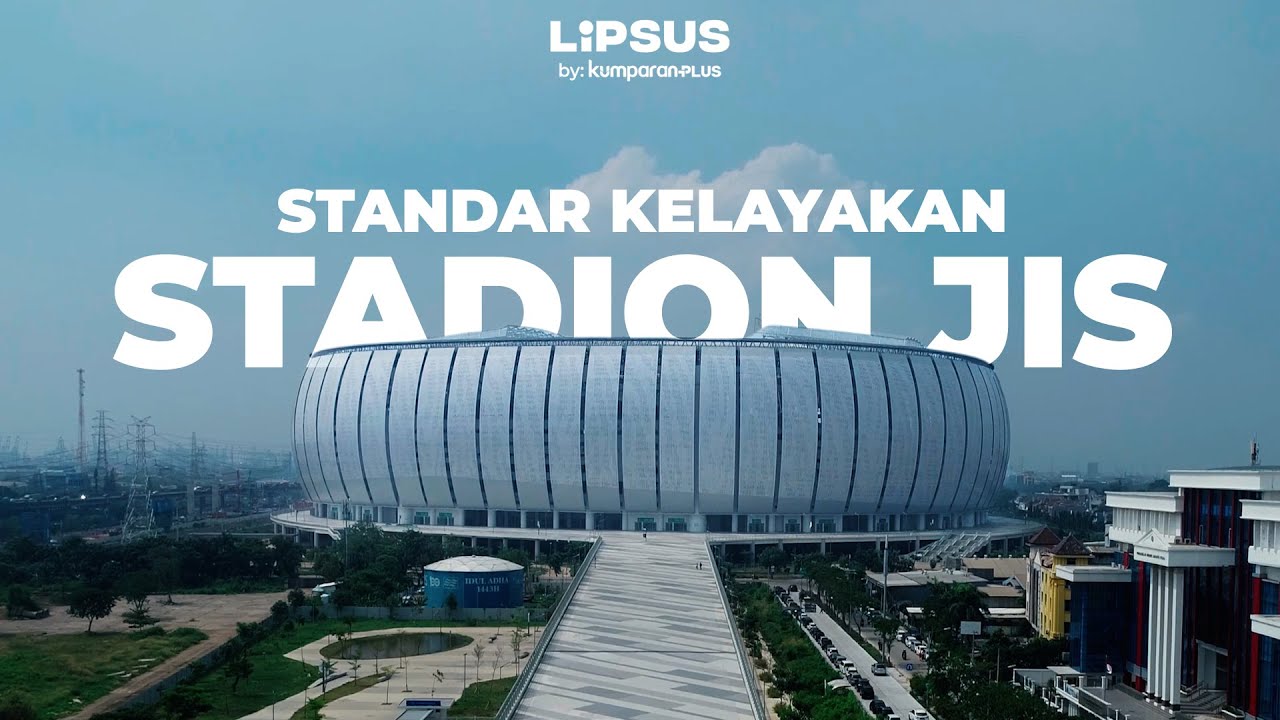 Cek Fakta Standar Kelayakan JIS | LIPSUS