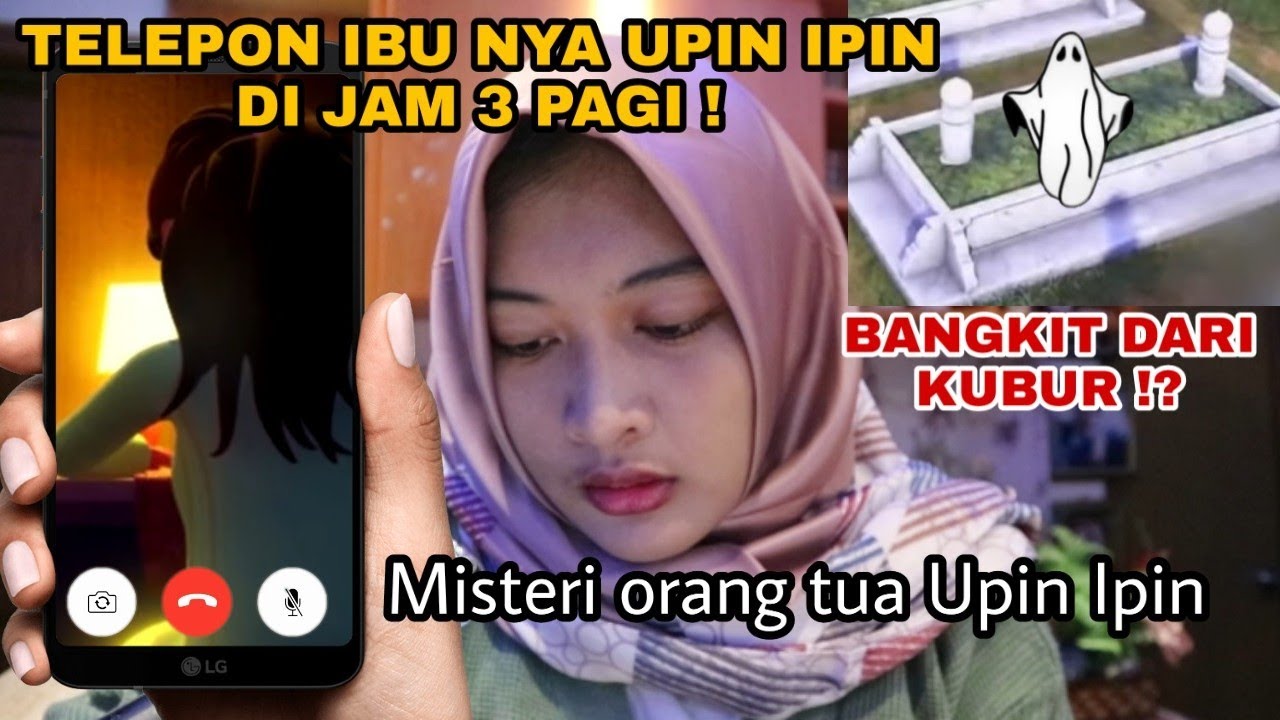TELEPON IBU NYA UPIN IPIN DI JAM 3 PAGI - MISTERI ORANG TUA UPIN DAN IPIN !