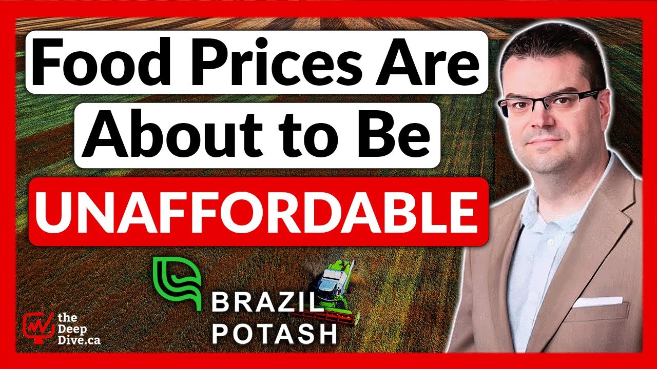 Food Prices Are About to Be Unaffordable | Matt Simpson - Brazil Potash