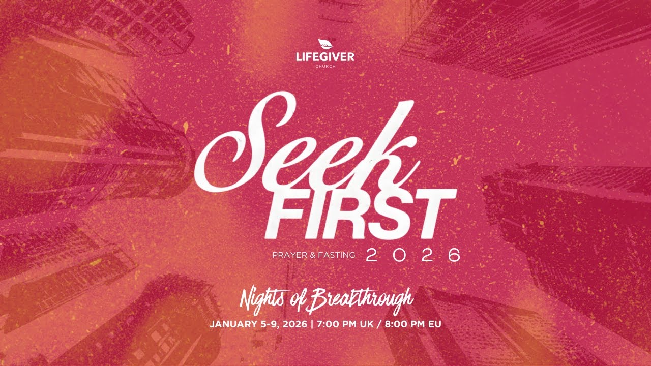Seek First 2026 | Nights of Breakthrough Day 1 (Rebroadcast UK & Europe Timezone)