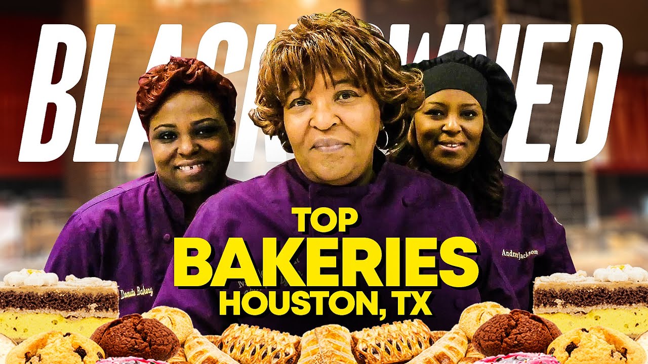 TOP BLACK OWNED BAKERIES   HOUSTON, TX