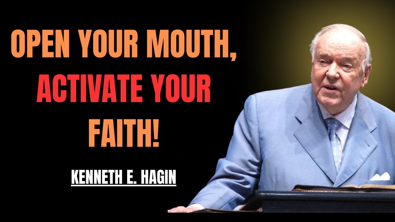 Why Faith Without Imagination Is Powerless | Kenneth E. Hagin