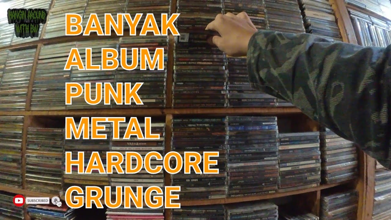 HUNTING DI PASAR LOAK CARI KASET DAN CD BAND PUNK METAL HARDCORE GRUNGE
