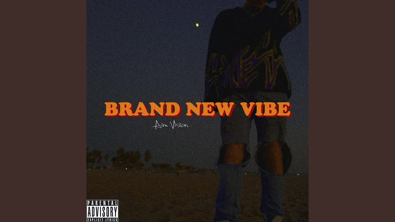 Brand New Vibe