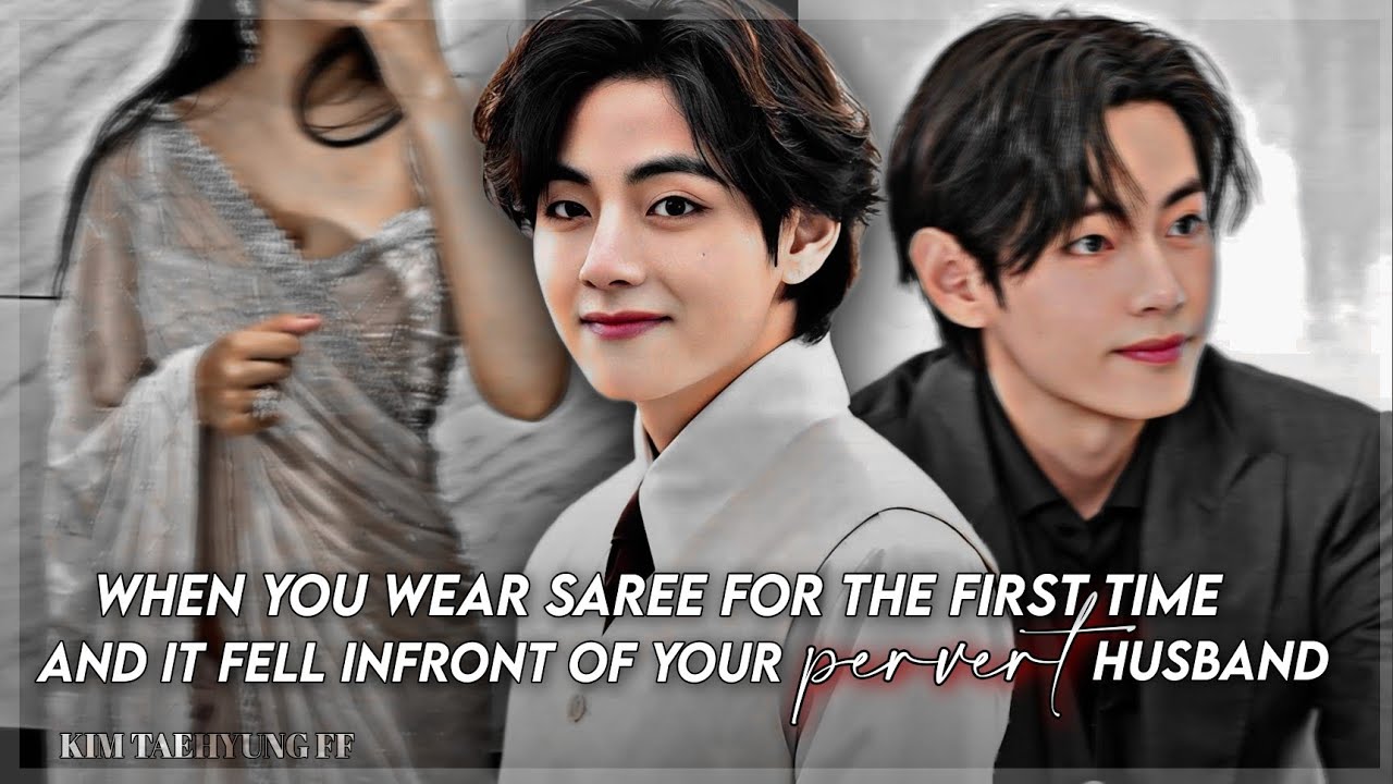 when you wear saree and it fell infront of your pervert CEO husband || taehyung ff