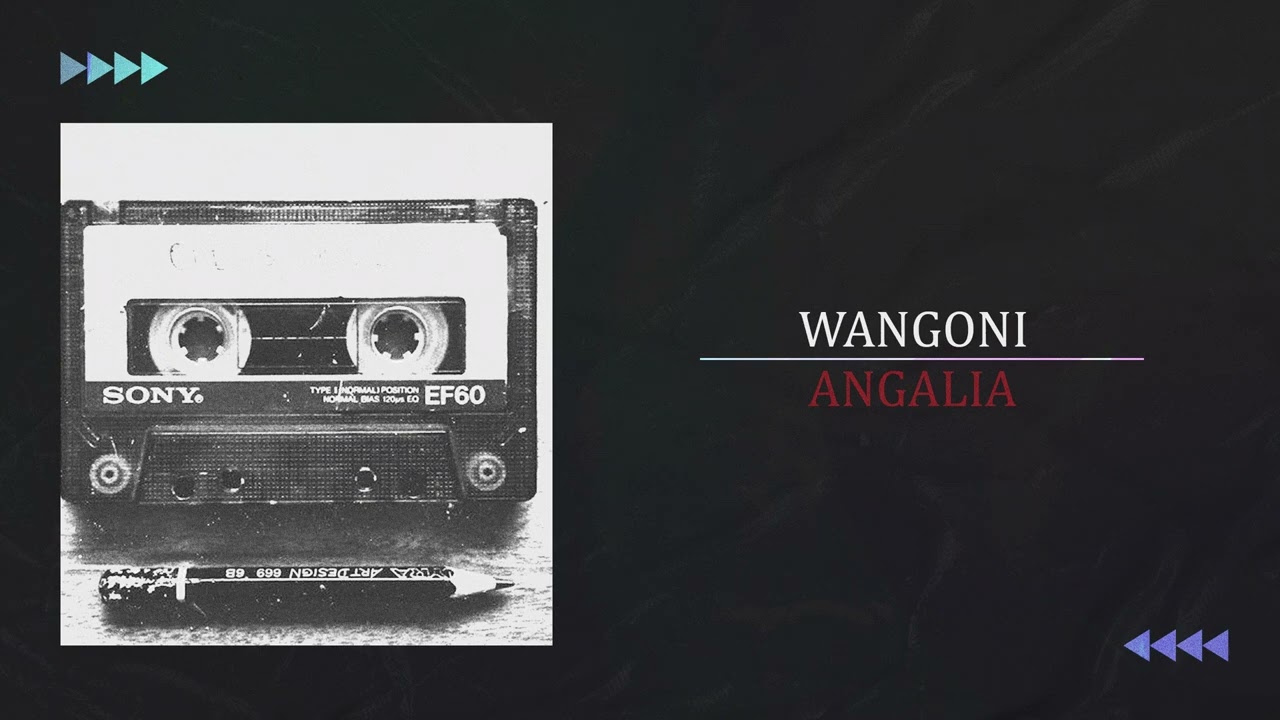 WANGONI - ANGALIA