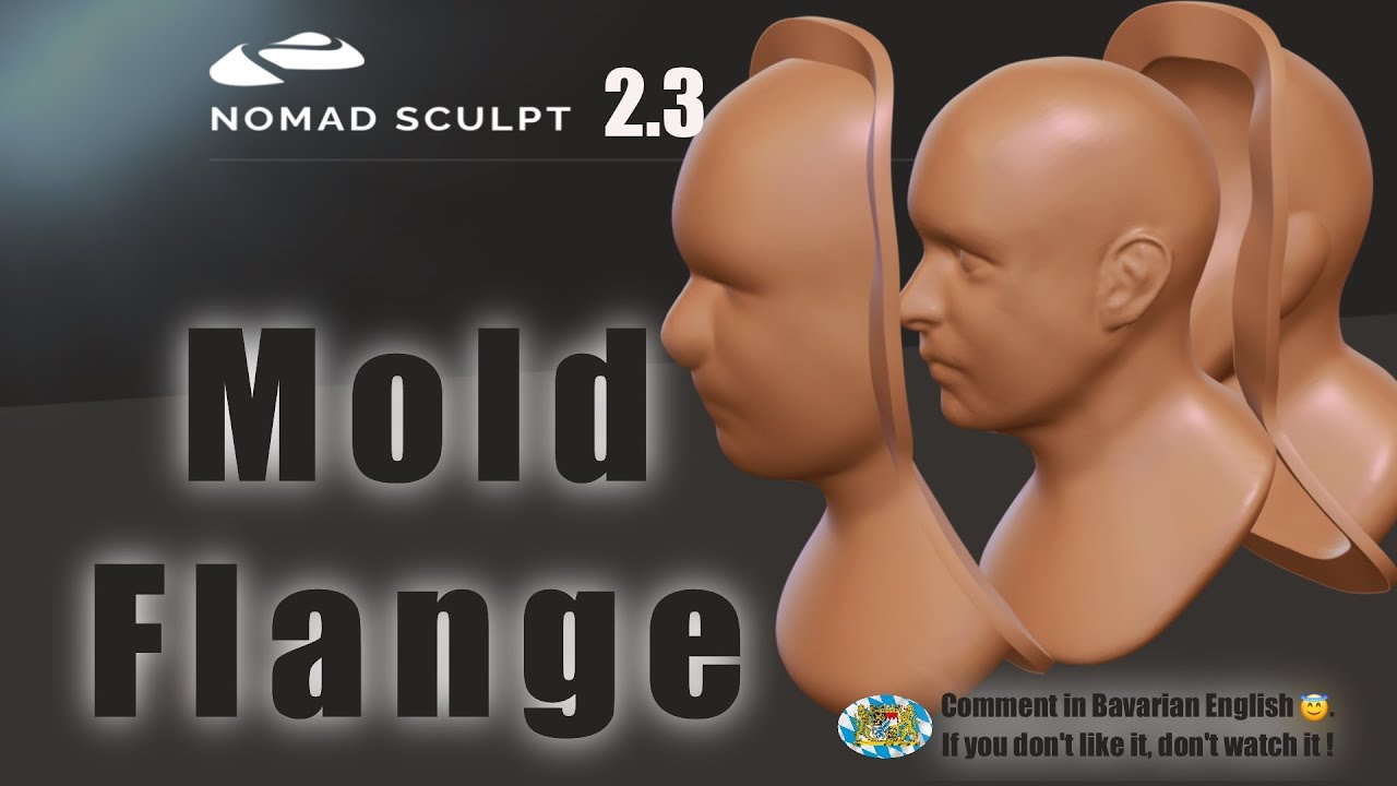 Nomad Sculpt - Split Mold and add a flange - a workflow - 3d printing - Tutorial (V2.3 - 10.10.2025)