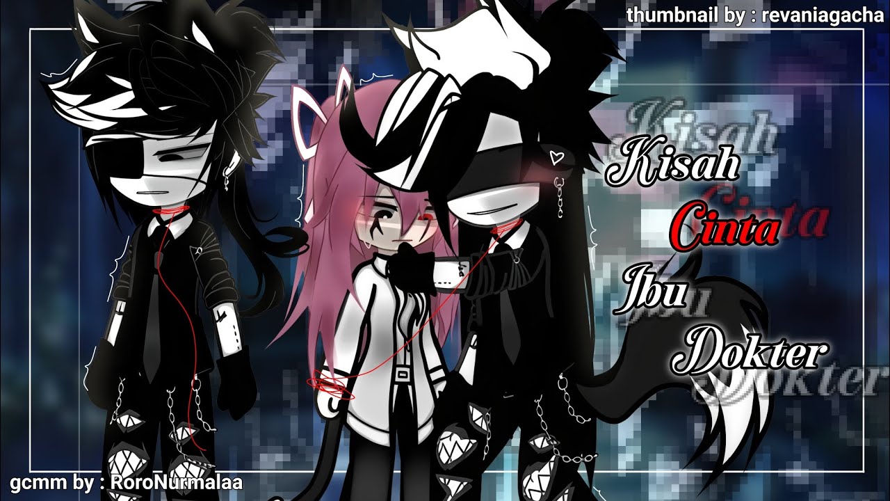 ~// Kisah Cinta Ibu Dokter \\~ [ The Love Story Of The Doctor's Mother ] Sub indo & eng || Gcmm ||