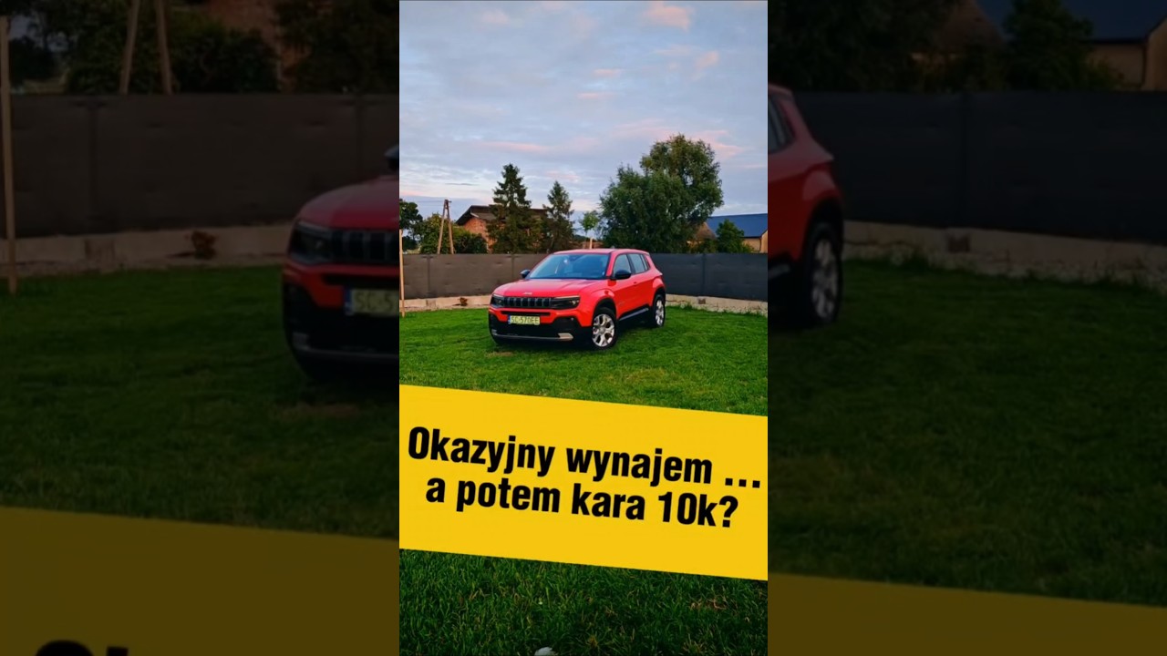 Okazyjny wynajem samochodu, a potem kara 10k?