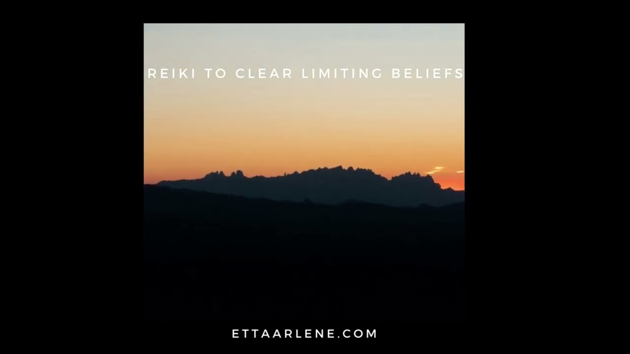 Reiki To Clear Limiting Beliefs