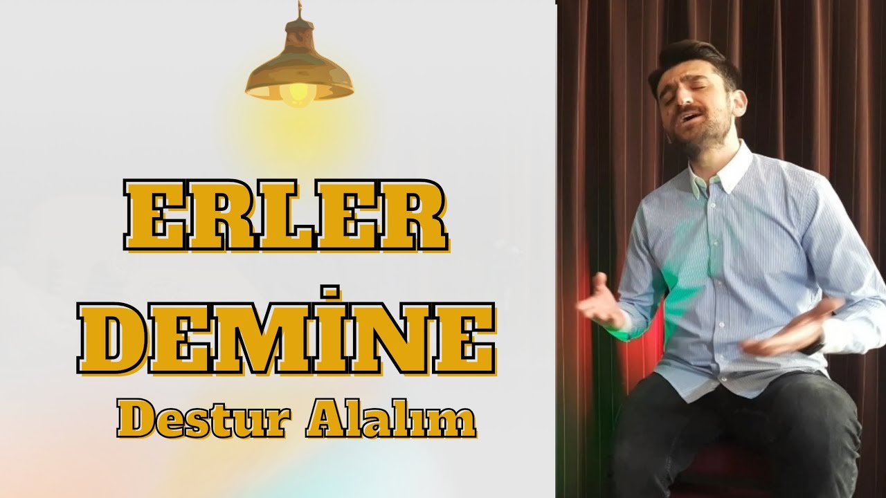 Erler Demine Destur Alalım  / Safa DERİN