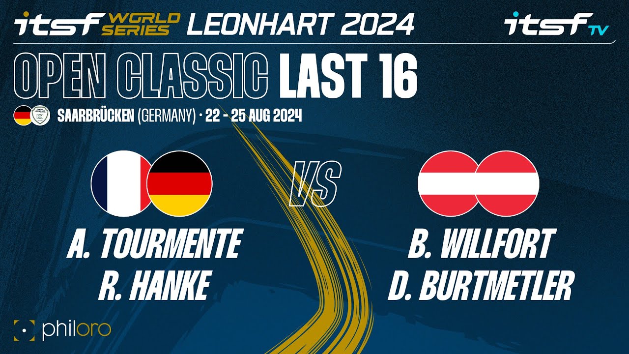 A. Tourmente/R. Hanke vs B. Willfort/D. Burmetler - Open Classic - Last 16 - ITSF WS Leonhart 2024