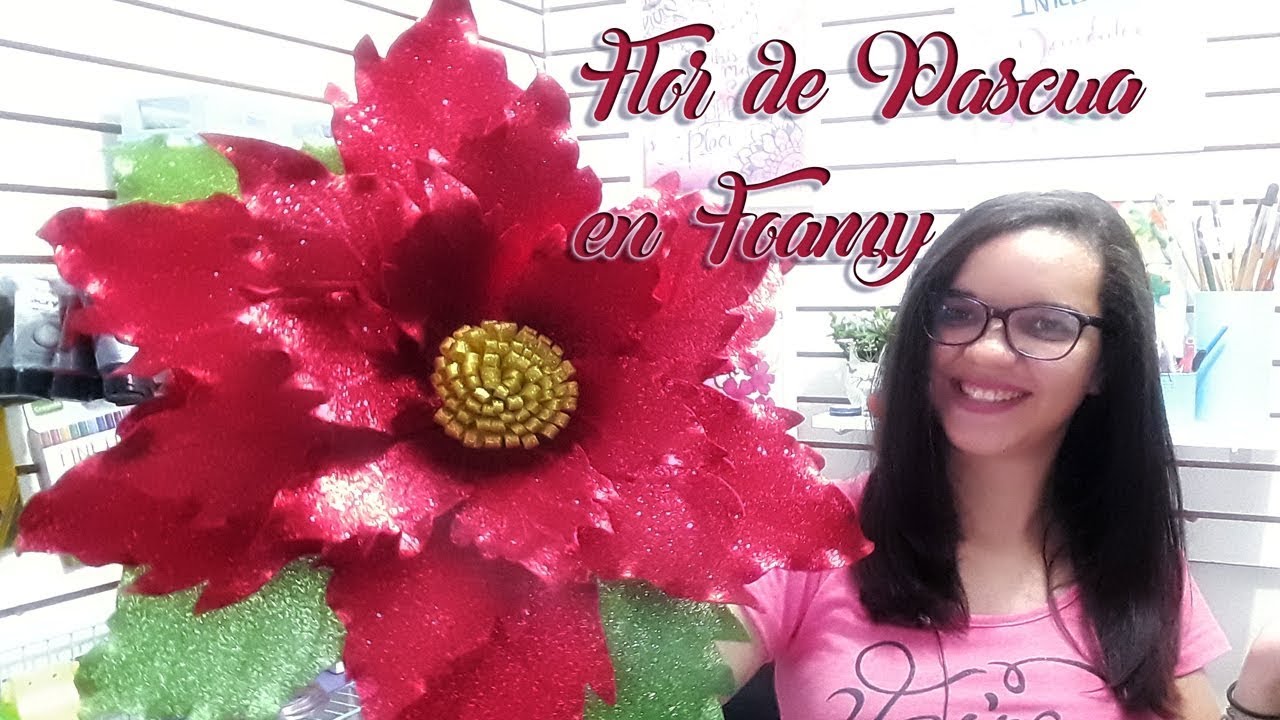 Flor de pascua - - Noche buena en Foamy