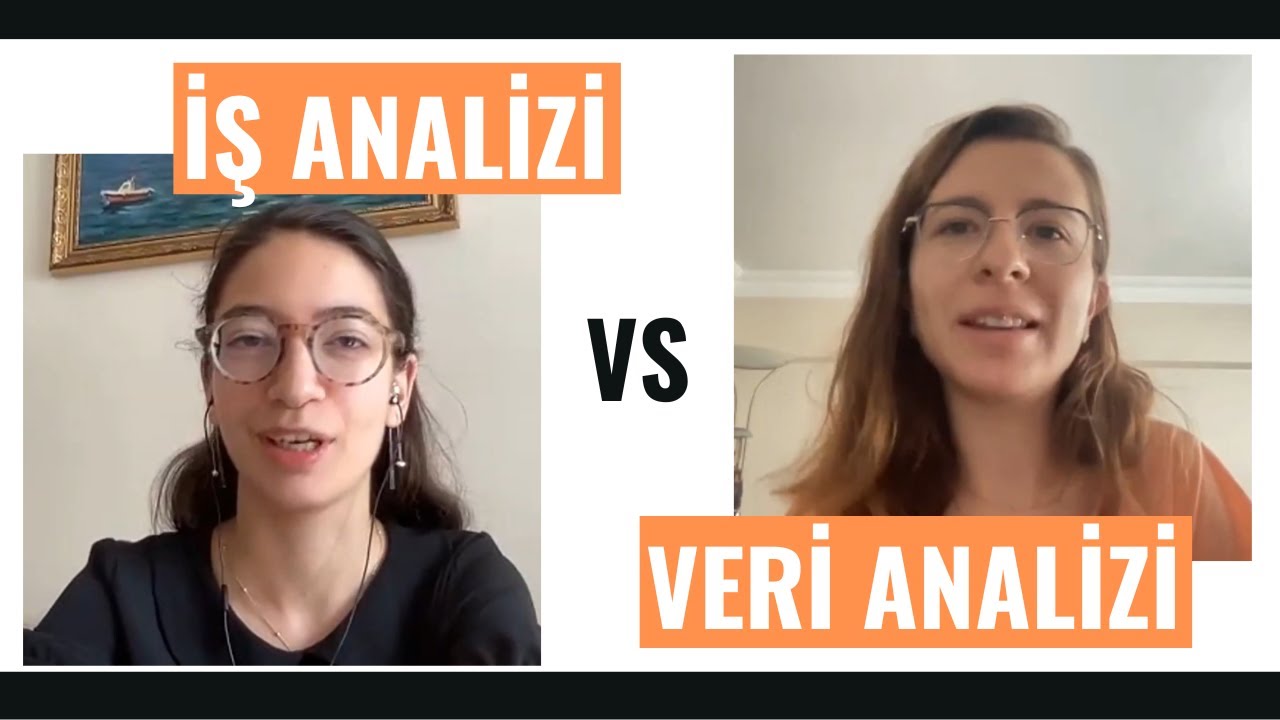 İş Analizi - Veri Analizi - İş Analisti - Veri Analisti