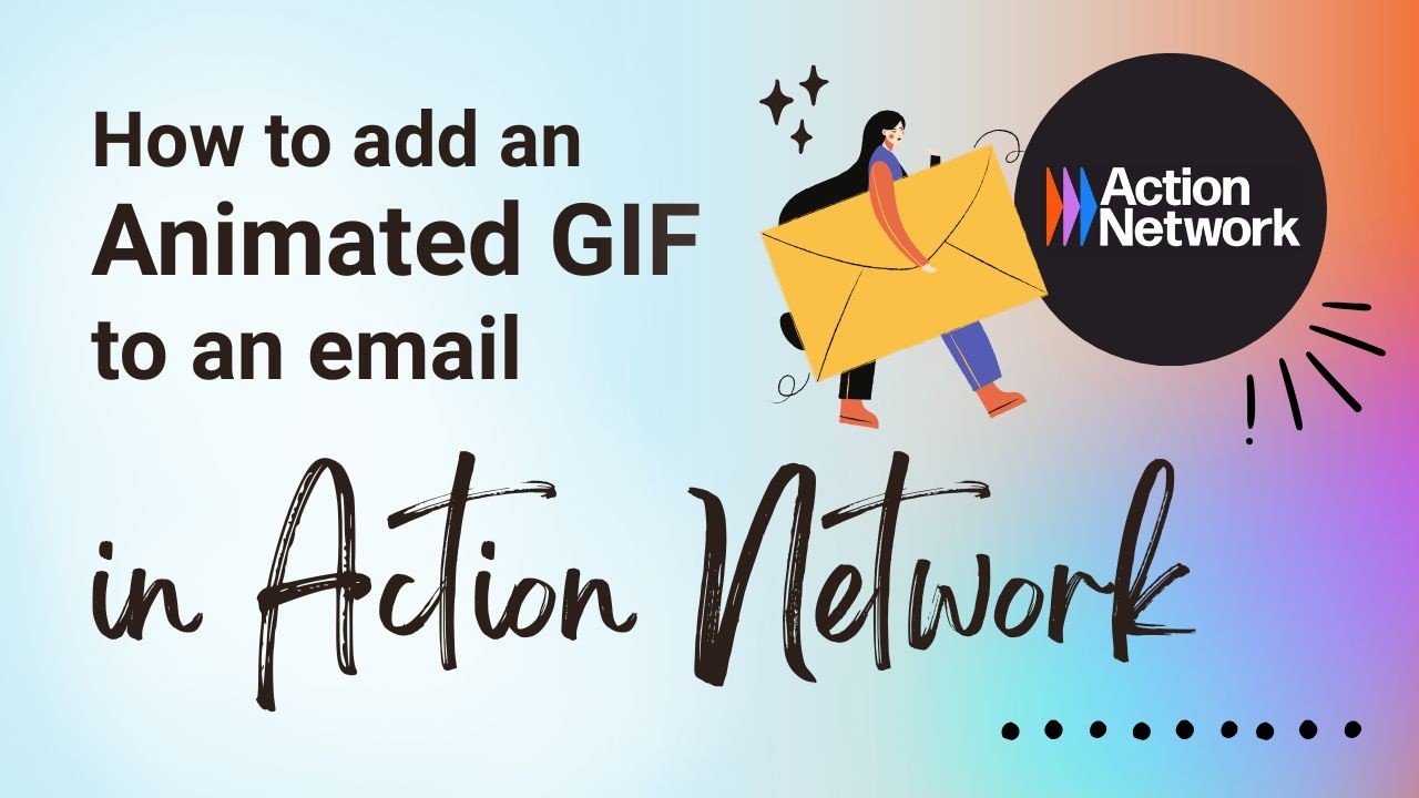 Add Animated GIFs to Your Email Newsletters in Action Network Using Canva