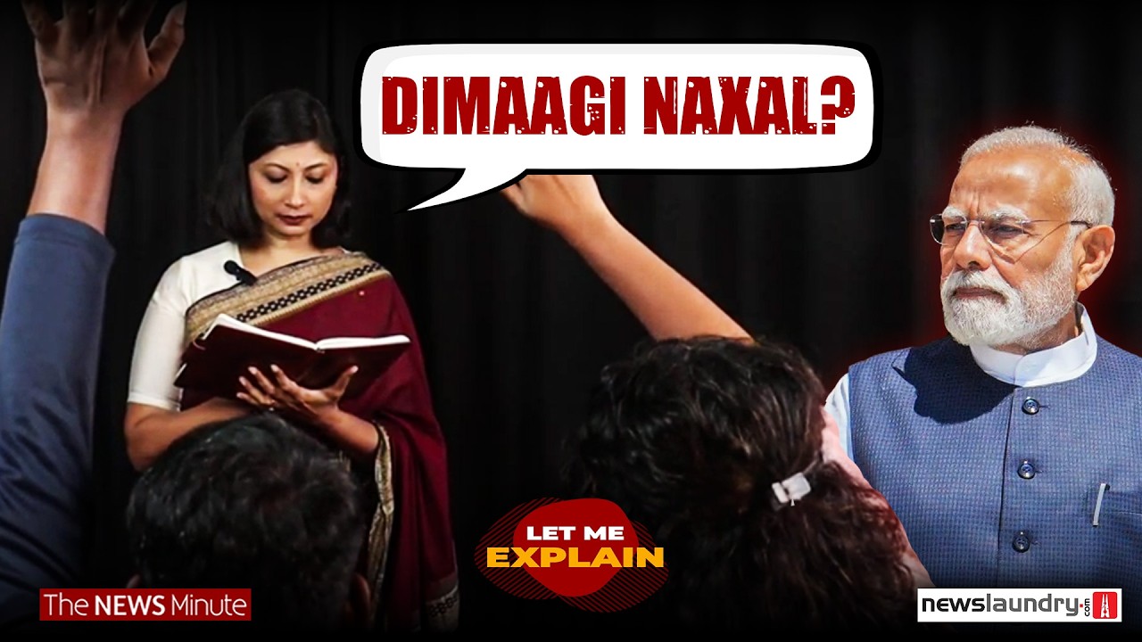 Why 'Dimaagi Naxal' is India's most dangerous label yet | Let Me Explain