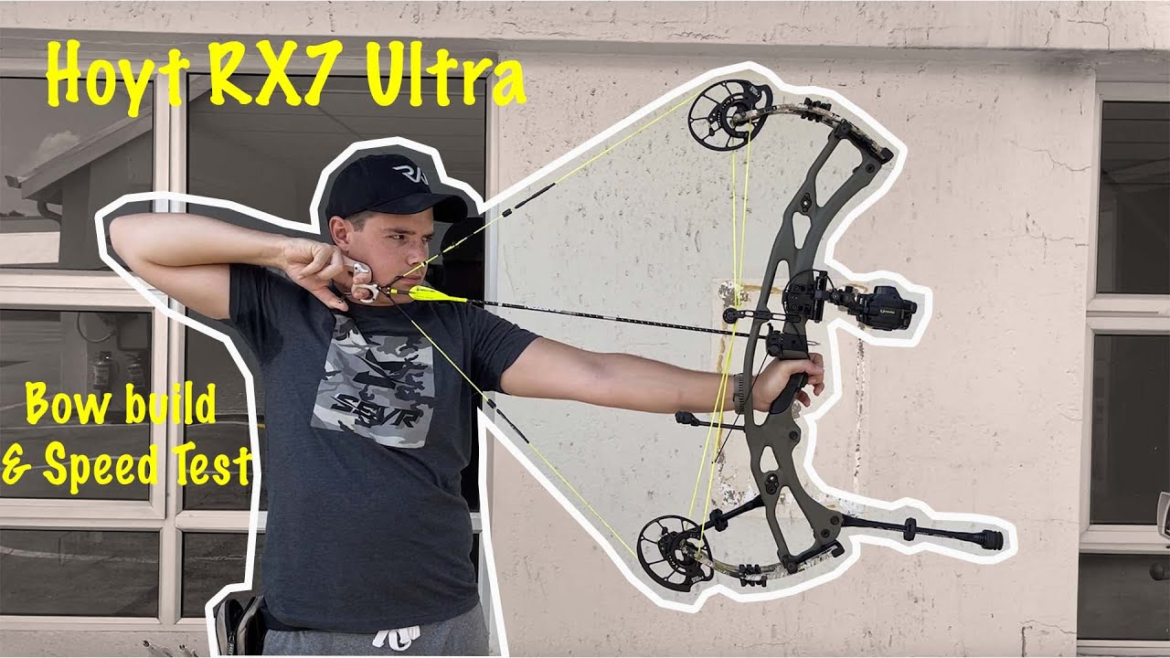 Hoyt RX7 Ultra Bow Build & Speed Test
