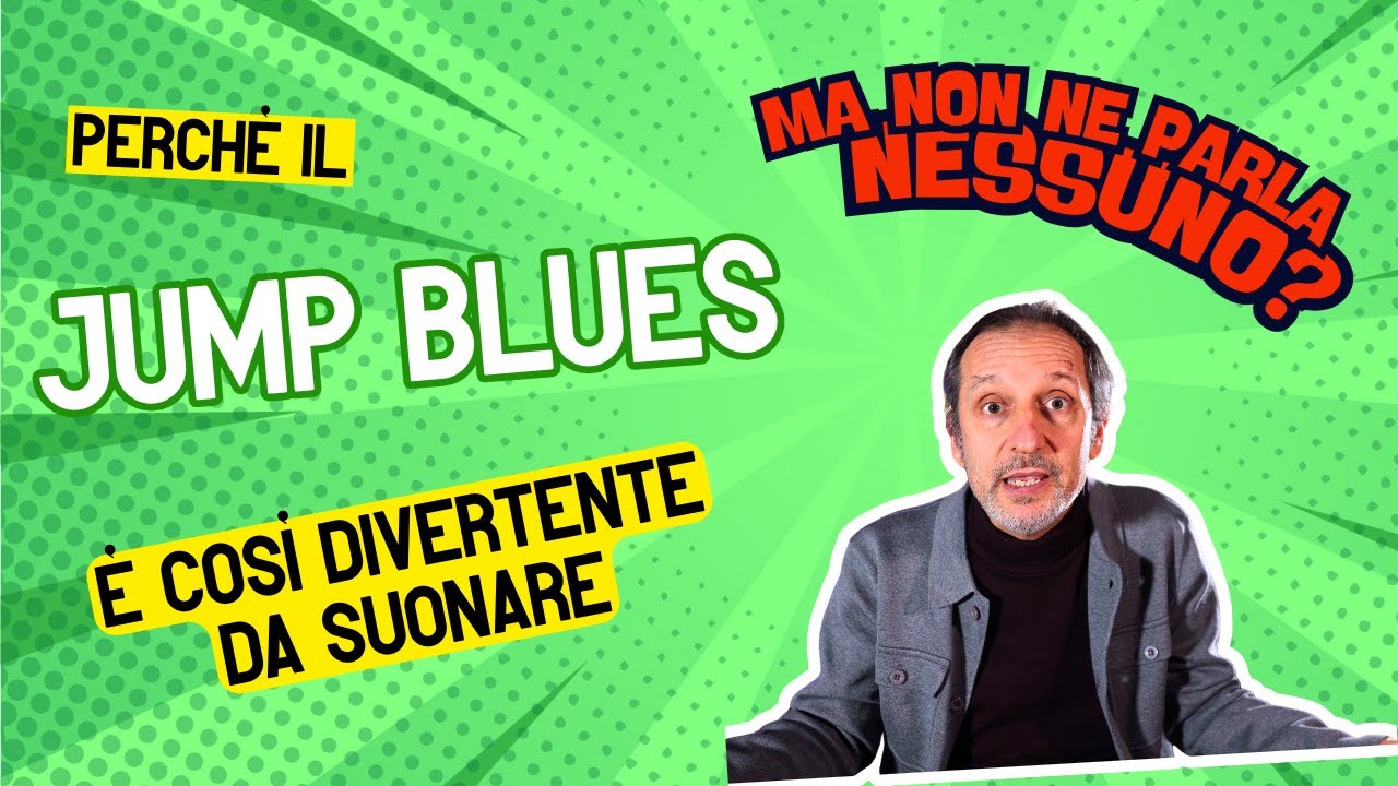 Perchè il Jump Blues è così divertente ma non ne parla nessuno?