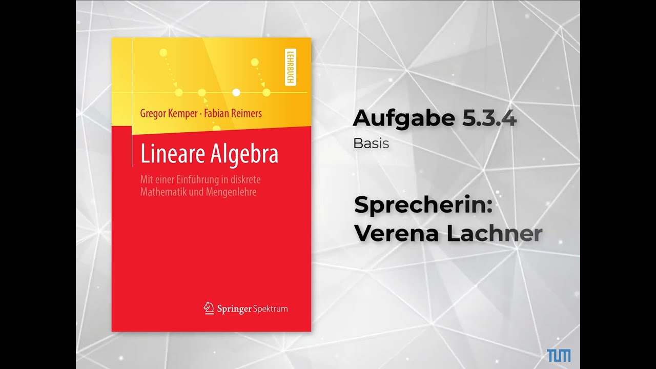 Aufgabe 5.3.4, Basis (Vektorraum), Lineare-Algebra-Buch (Kemper, Reimers)