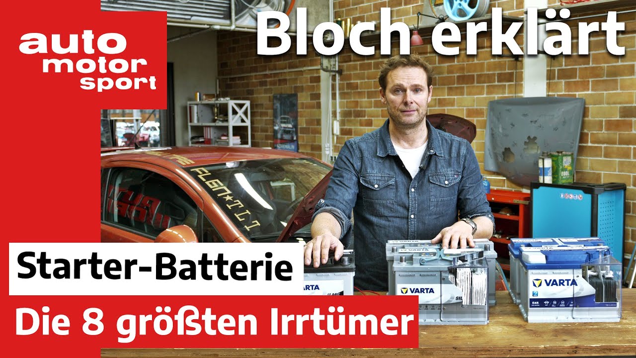 Starthilfe, Austausch & Co.: Die 8 größten Irrtümer zur Starter-Batterie - Bloch erklärt #120 | ams