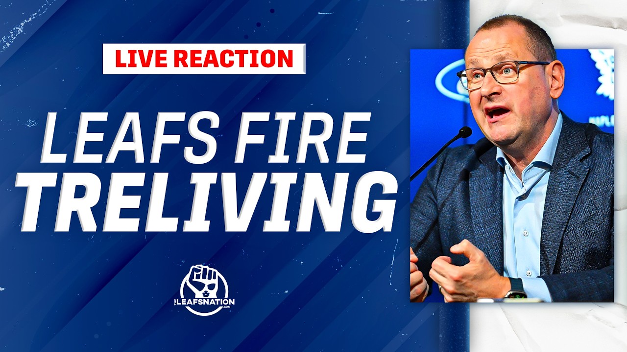 BREAKING: Leafs Fire Brad Treliving | INSTANT REACTION
