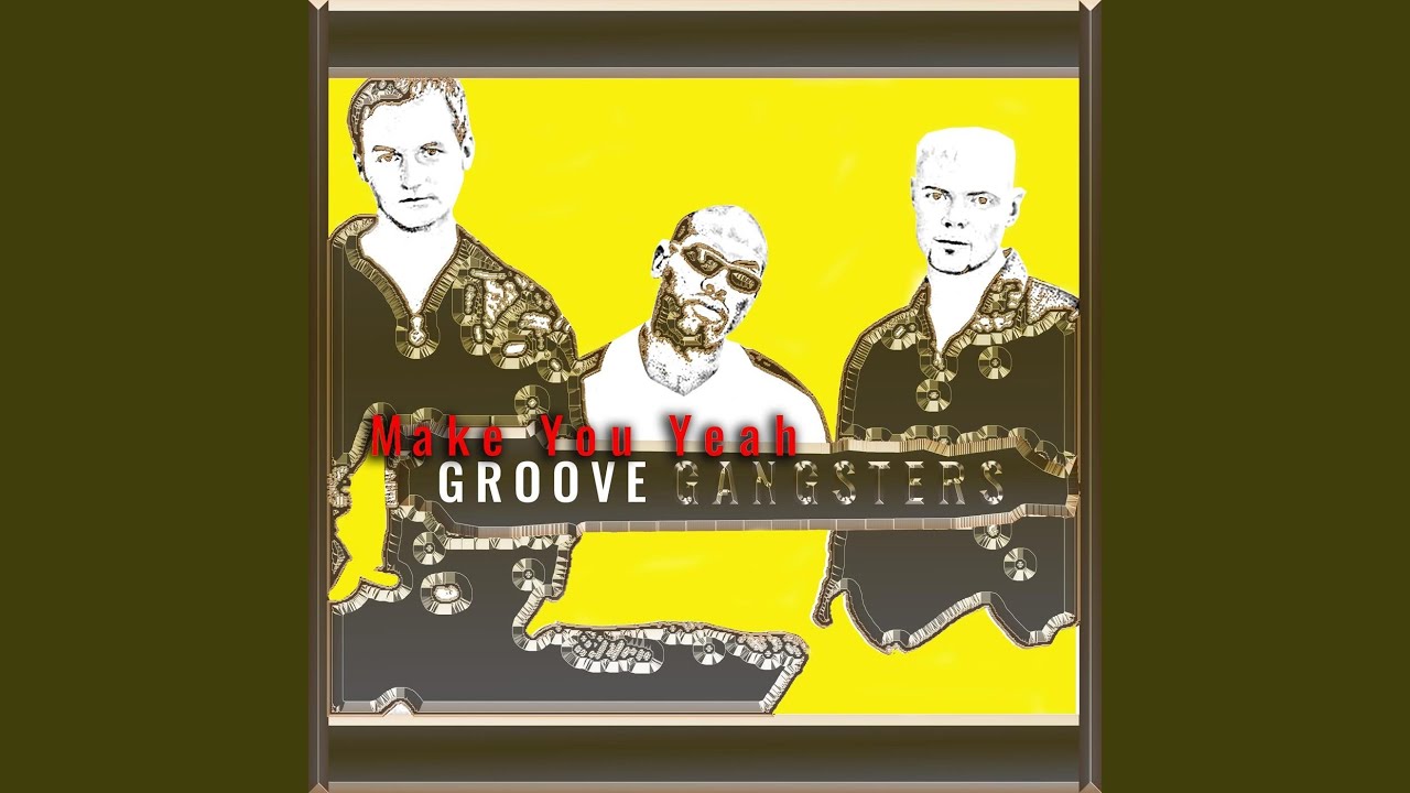 Make You Yeah (Extended Club Mix)