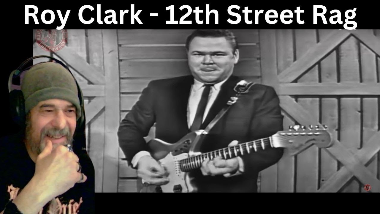 SO GOOD - THIS WAS FUN! - Metal Dude * Musician - (REACTION) - Roy Clark - 12th Street Rag