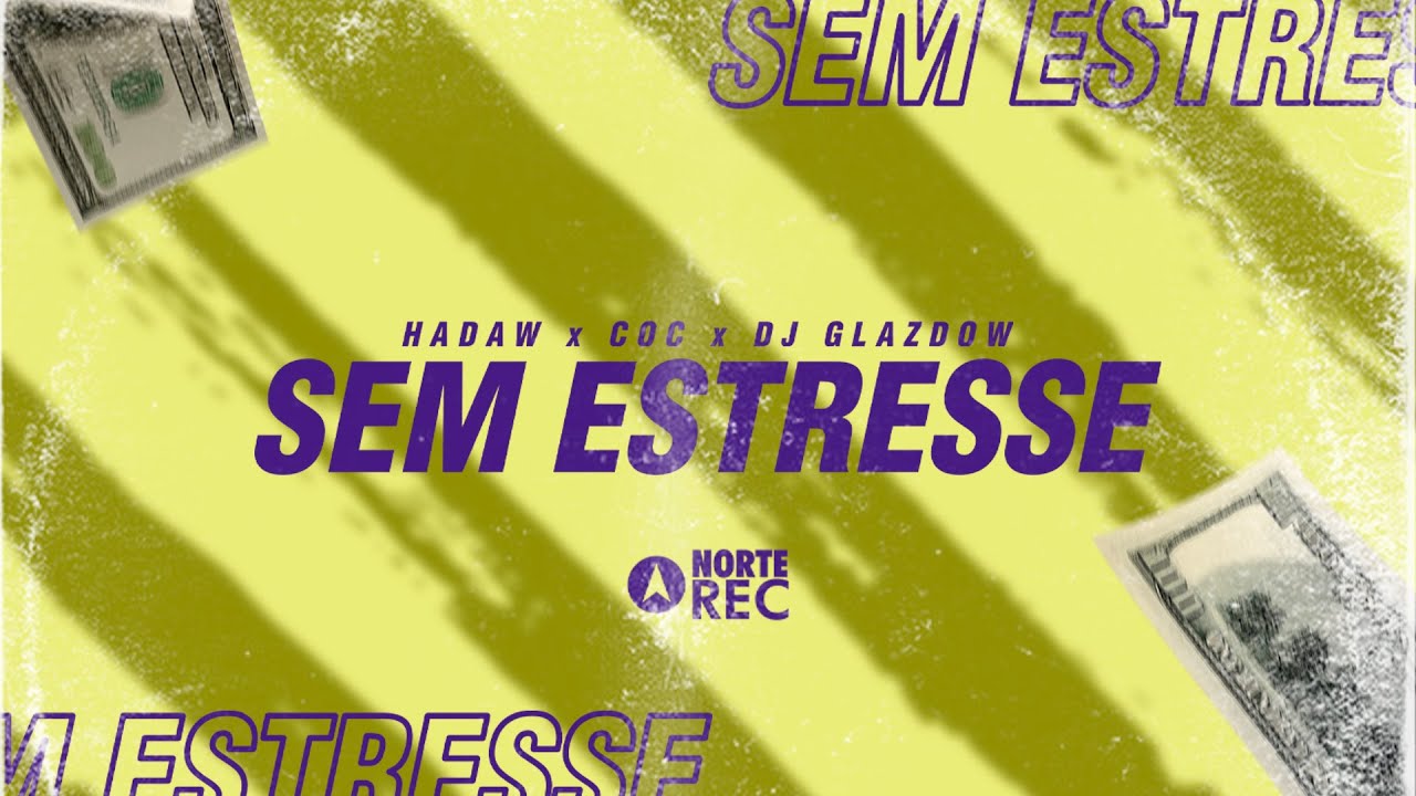 Hadaw ft. Redd Coc - Sem Estresse (prod. DJ Glazdow)
