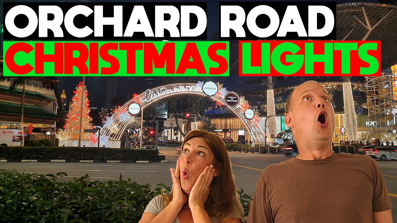 Singapore Orchard Road Christmas Lights 2021