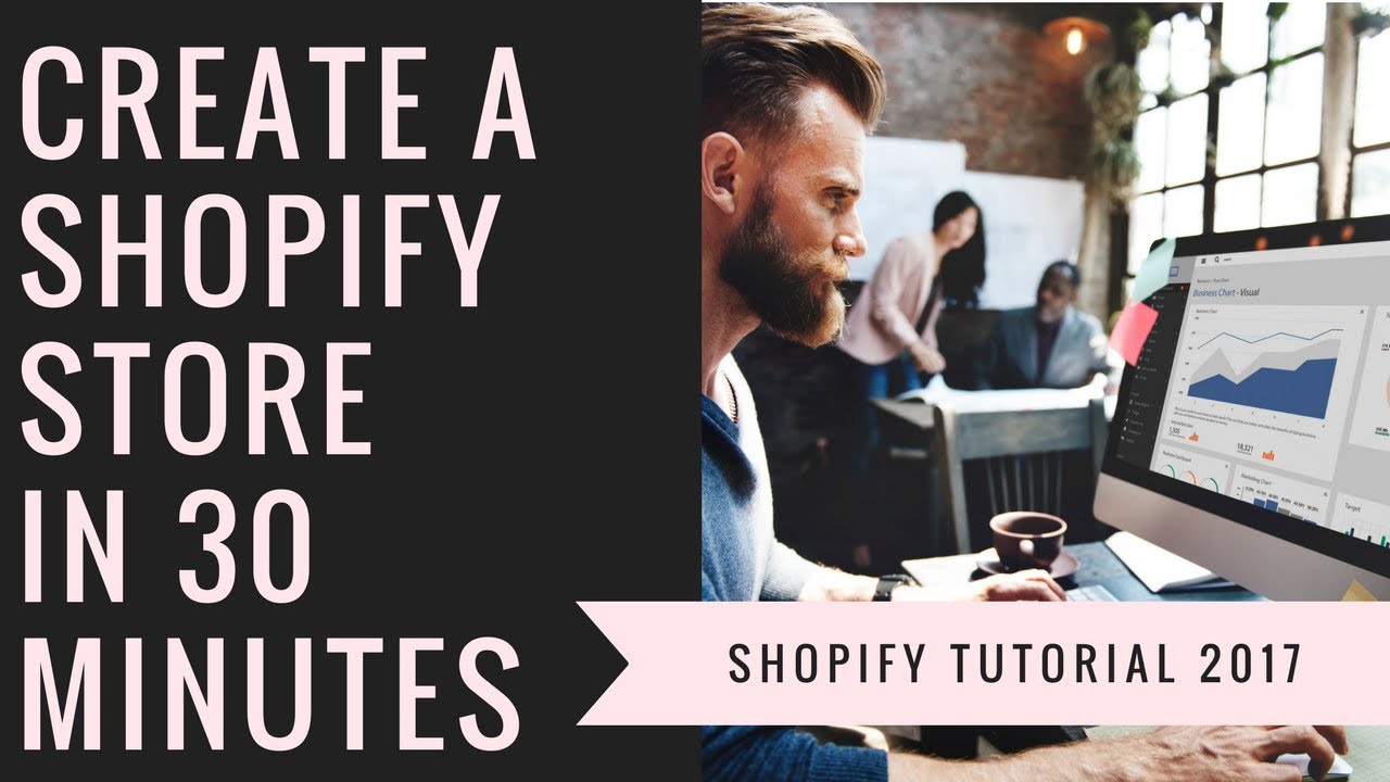 How To Create an E-commerce Store in Under 30 Minutes | Shopify Tutorial 2019