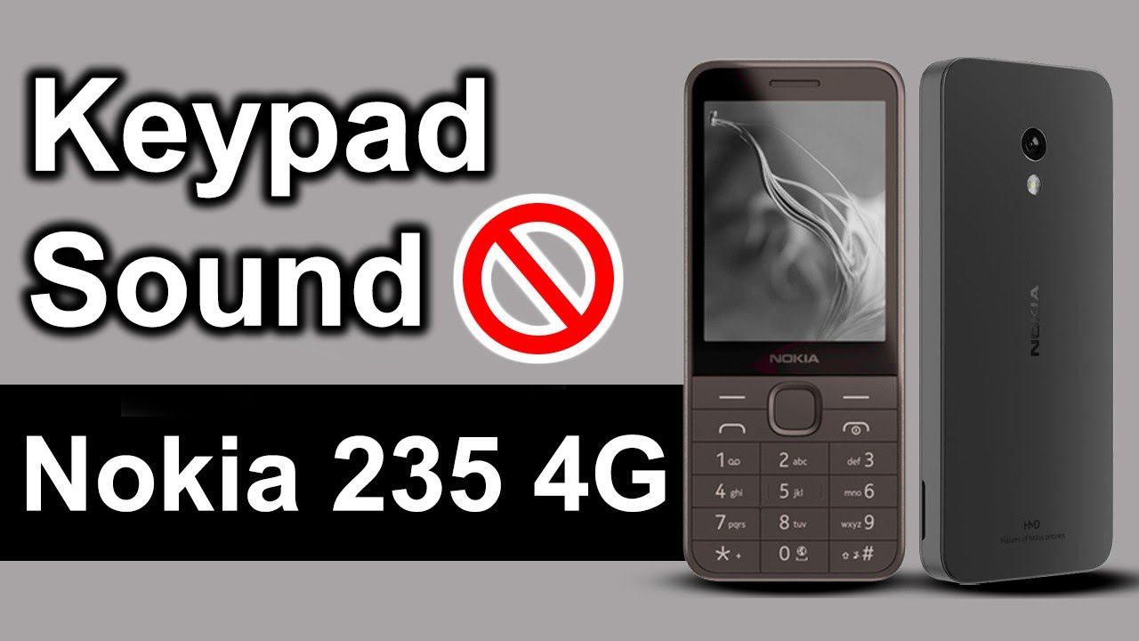 Keypad Volume Settings - Nokia 235 4G 2024 | Akhtar Reviews
