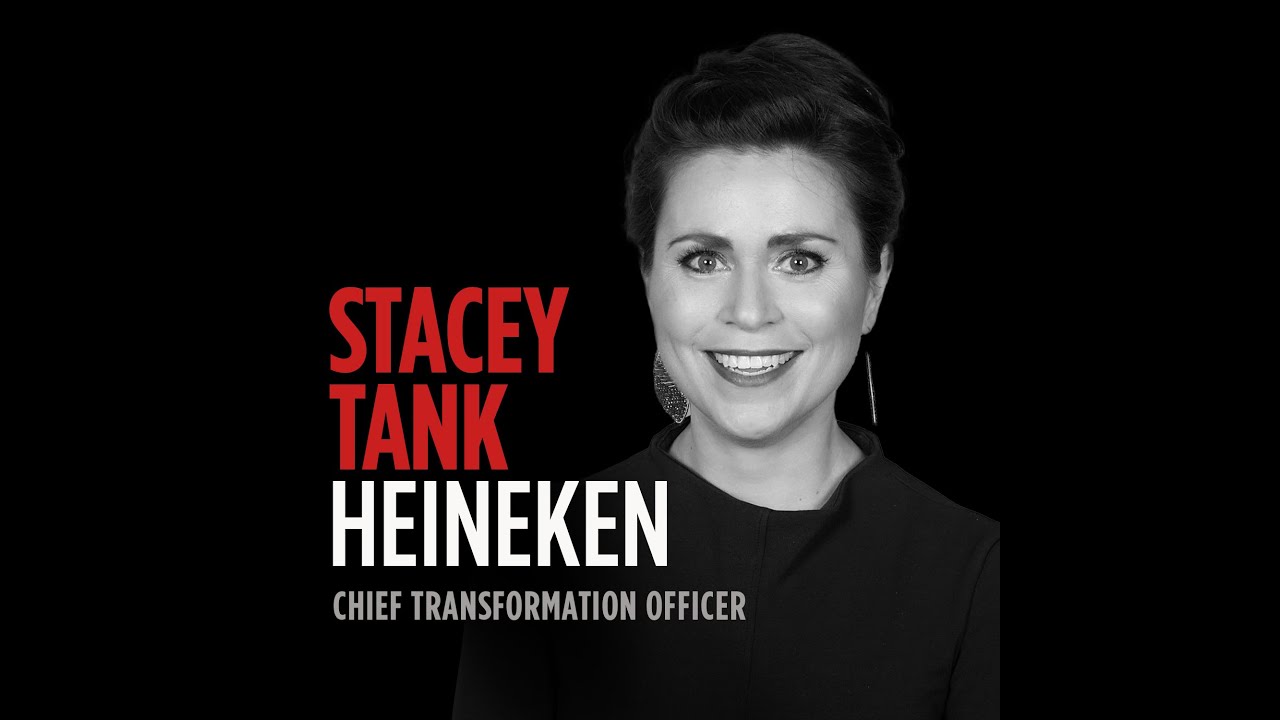 Stacey Tank, Chief Transformation Officer, Heineken: Serving A Regenerative Future
